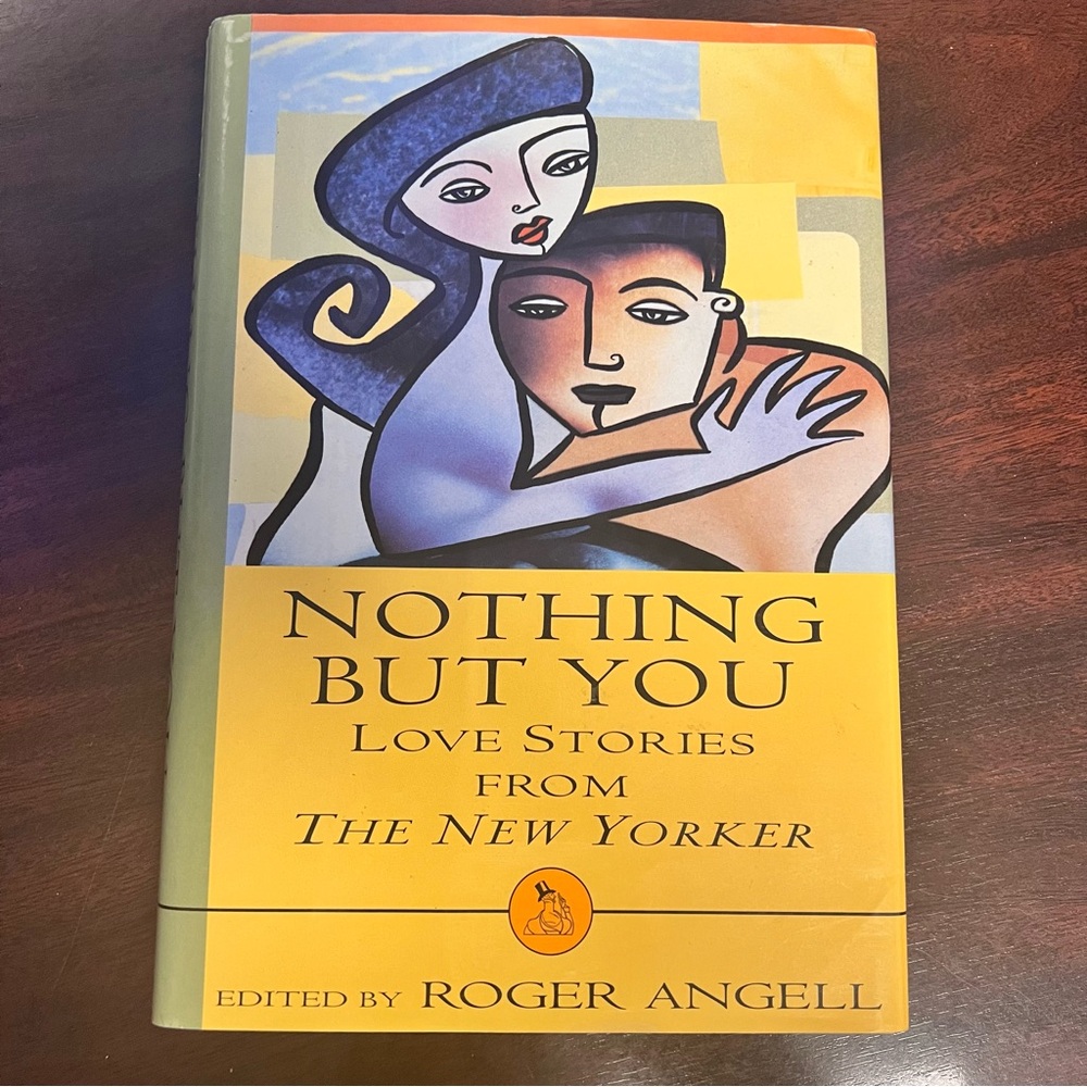 Nothing But You: Love Stories from The New Yorker